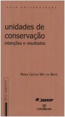 Unidades de conservação by M. Cecília Wey de Brito