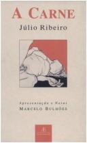 A carne by Ribeiro, Julio