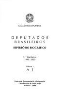 Cover of: Deputados brasileiros by Brazil. Congresso Nacional. Câmara dos Deputados.