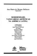 Cover of: Modernidade: vanguardas artísticas na América Latina
