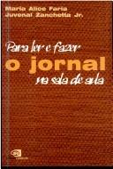 Cover of: Para Ler e Fazer o Jornal na Sala de Aula by 