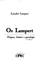 Cover of: Os Lampert: Origens, historia e genealogia