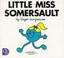 Cover of: Little Miss Somersault