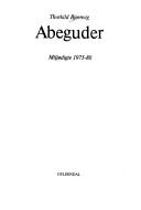 Cover of: Abeguder: Miljødigte 1975-80