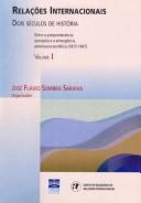 Cover of: Relações internacionais by José Flávio Sombra Saraiva