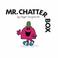 Cover of: Mr. Chatterbox