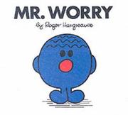Cover of: Mr. Worry (Mr. Men #32)