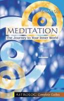 Cover of: Meditation: The Journey to Your Inner World (Astrolog Complete Guide Series)