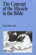 Cover of: The Concept of the Miracle in the Bible (Jewish Thought) | Yair Zakovich