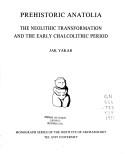 Prehistoric Anatolia by Jak Yakar, Finkelstein Israel, Lederman Zvi