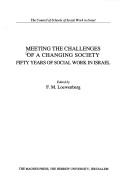 Cover of: Meeting the Challenges of a Changing Society: Fifty Years of Social Work in Israel