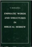 Cover of: Emphatic Words and Structures in Biblical Hebrew by T. Muraoka