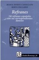 Cover of: Refranes 700 Refranes (Etudes romanes) by Maria Josefa Canellada