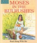 Cover of: Moses in the bulrushes