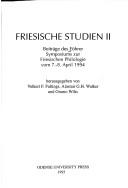 Friesische Studien II by Föhrer Symposium zur Friesische Philologie (2nd 1994)