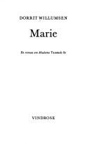 Marie by Dorrit Willumsen