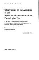 Cover of: Observations on the activities of the Byzantine grammarians of the Palaeologian era. by Bjarne Schartau