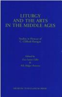Liturgy and the arts in the Middle Ages by Nils Holger Petersen
