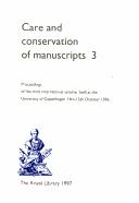 Care and conservation of manuscripts by Gillian Fellows Jensen, Peter Springborg