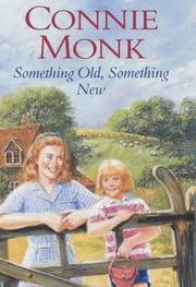 Cover of: Something Old, Something New by Connie Monk