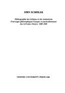Cover of: Bibliographie des éditions et des traductions d'ouvrages philosophiques français et particulièrement des écrivains obscurs: 1680-1800