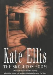 Cover of: The Skeleton Room (A Wesley Peterson Murder Mystery) by Kate Ellis