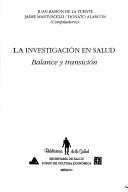 La Investigación en salud by Juan Ramón de la Fuente