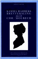 Cover of: Kamma Rahbeks brevveksling med Chr. Molbech by Kamma Rahbek