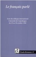 Cover of: Le Francais Parle (Etudes Romanes, 47) by Anita Berit Hansen