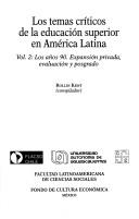 Los temas críticos de la educación superior en América Latina by Rollin Kent Serna, Eunice Ribeiro Durham