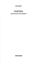 Cover of: I Savoia: novecento anni di una dinastia
