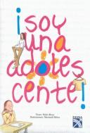 Cover of: Soy Una Adolescente! / I'm A Teenager! by Nuria Roca