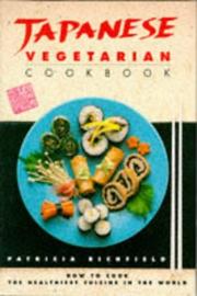 Cover of: Japanese Vegetarian Cookbook: The Healthiest Cuisine in the World