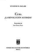 Cover of: Cuba: La revolucion acosada? (Coleccion popular)