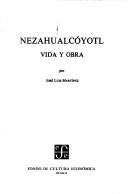 Cover of: Nezahualcoyotl by Jose L. Martinez, Josbe Luis Martbinez