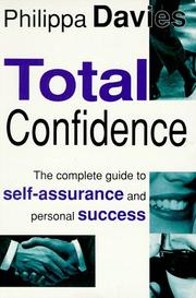 Cover of: Total Confidence: A Complete Guide to Self Assurance and Personal Success