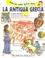 Cover of: Pasa un dia en la antigua Grecia