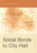 Cover of: Social Bonds to City Hall | Peter Dahler-Larsen