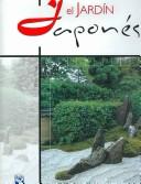 Cover of: El jardin Japones/ Creating a Japanese Garden