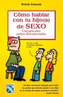 Cover of: Como Hablar Con Tu Hijo (a) De Sexo/ the Parentalk Guide to Your Child and Sex