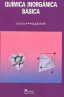 Cover of: Quimica Inorganica Basica/ Basic Inorganic Chemistry by F. Albert Cotton, Wilkinson Geoffrey