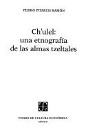 Cover of: Ch'ulel: una etnografía de las almas tzeltales