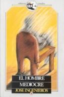 Cover of: El Hombre Mediocre/Mediocre Man