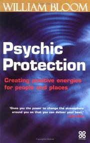 Cover of: Psychic protection: creating positive energies for people and places