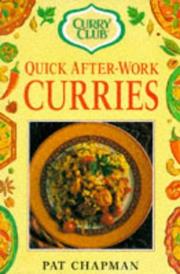 Cover of: Quick After-Work Curries (Curry Club) by Pat Chapman