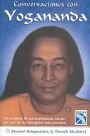 Cover of: Conversaciones con Yogananda/ Conversations with Yogananda