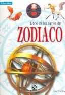 Libro de los signos del zodiaco / Zodiac Signs by Luis Trujillo