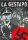 Cover of: La Gestapo / The Gestapo