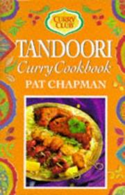 Cover of: Tandoori Curry Cookbook (Curry Club) by Pat Chapman