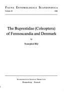 Cover of: The Buprestidae (Coleoptera) of Fennoscandia and Denmark by Svatopluk Bílý